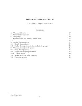 ALGEBRAIC GROUPS: PART II Contents 4. Constructible Sets 17 5