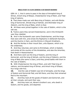 GEN 14: 1. and It Came to Pass in the Days of Amraphel King of Shinar, Arioch King of Ellasar, Chedorlaomer King of Elam, and Tidal King of Nations; 2