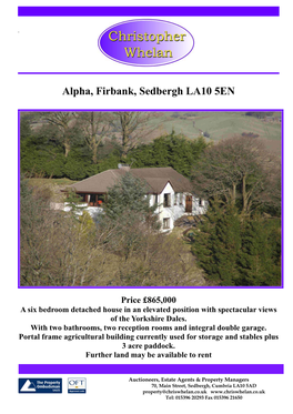 Alpha, Firbank, Sedbergh LA10 5EN