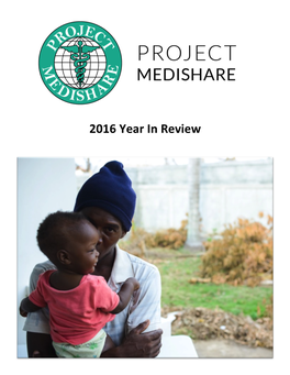 Project Medishare 2016 Year in Review