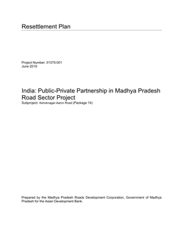 Public-Private Partnership in Madhya Pradesh Road Sector Project Subproject: Ashoknagar-Aaron Road (Package 14)