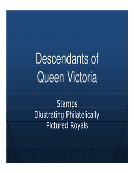 Descendants of Queen Victoria