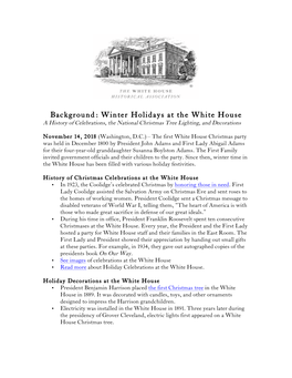 Background: Winter Holidays at the White House a History of Celebrations, the National Christmas Tree Lighting, and Decorations