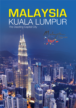Kuala Lumpur, Malaysia's Dazzling Capital City