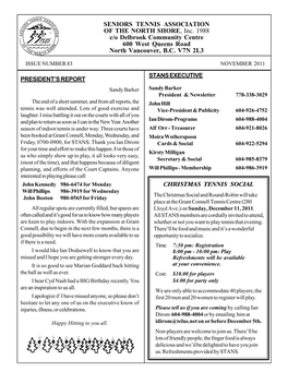 SENIORS TENNIS ASSOCIATION of the NORTH SHORE, Inc. 1988 C/O Delbrook Community Centre 600 West Queens Road North Vancouver, B.C