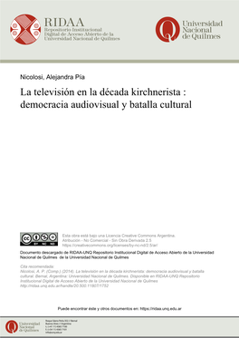 La Televisión En La Década Kirchnerista : Democracia Audiovisual Y Batalla Cultural
