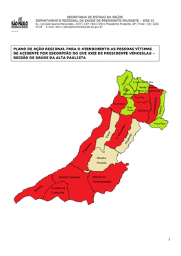 Plano De Ação Regional Para O Atendimento As Pessoas Vítimas De Acidente Por Escorpião Do Gve Xxii De Presidente Venceslau – Região De Saúde Da Alta Paulista