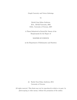 Graph Convexity and Vertex Orderings by Rachel Jean Selma Anderson B.Sc., Mcgill University, 2002 B.Ed., University of Victoria