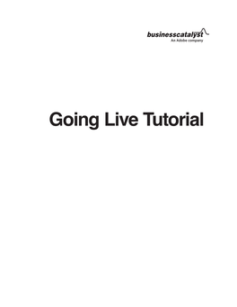 Going Live Tutorial Contents