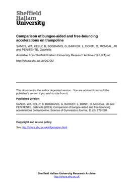 Comparison of Bungee-Aided and Free-Bouncing Accelerations On