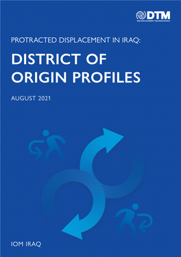 Protracted Displacement in Iraq: District of Origin Profiles