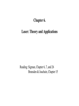 Chapter 6. Laser: Theory and Applications