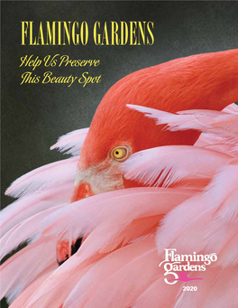 FLAMINGO GARDENS Help Us Preserve This Beauty Spot