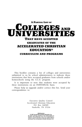 This Booklet Contains a List of Colleges and Universities Submitted to Us By