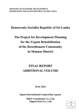 Democratic Socialist Republic of Sri Lanka the Project for Development