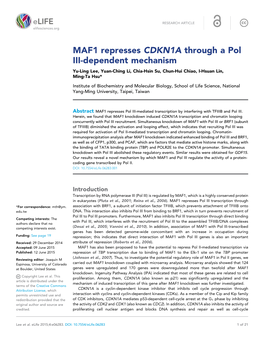 MAF1 Represses CDKN1A Through a Pol III-Dependent Mechanism Yu-Ling Lee, Yuan-Ching Li, Chia-Hsin Su, Chun-Hui Chiao, I-Hsuan Lin, Ming-Ta Hsu*