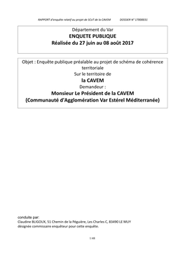 ENQUETE PUBLIQUE Réalisée Du 27 Juin Au 08 Août 2017 La CAVEM