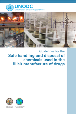 Safe Handling and Disposal of Chemicals Used in the Illicit Manufacture of Drugs