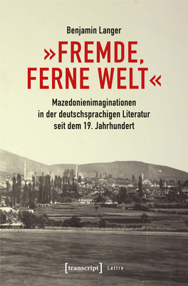 Fremde, Ferne Welt«