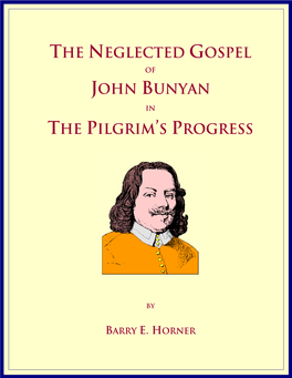 The Neglected Gospel of John Bunyan