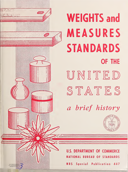 Weights and Measures Standards of the United States—A Brief History (1963), by Lewis V