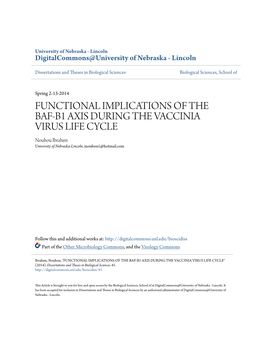 FUNCTIONAL IMPLICATIONS of the BAF-B1 AXIS DURING the VACCINIA VIRUS LIFE CYCLE Nouhou Ibrahim University of Nebraska-Lincoln, Inouhou1@Hotmail.Com