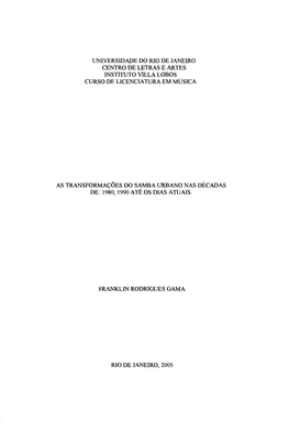 Universidade Do Rio De Janeiro Centro De Letras E Artes Instituto Villa Lobos Curso De Licenciatura Em Musica