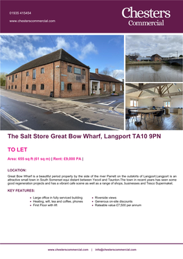 The Salt Store Great Bow Wharf, Langport TA10 9PN