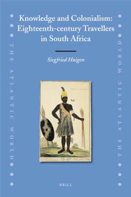 Knowledge and Colonialism: Eighteenth-Century Travellers in South Africa Atlantic World