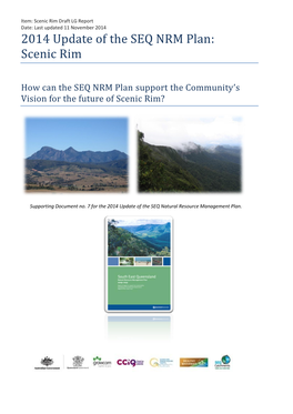 Scenic Rim Draft LG Report Date: Last Updated 11 November 2014 2014 Update of the SEQ NRM Plan: Scenic Rim