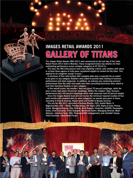 IMAGES RETAIL AWARDS 2011 GALLERY of TITANS the Images Retail Awards (IRA) 2011 Were Announced on the Last Day of the India Retail Forum 2011 Held in Mumbai