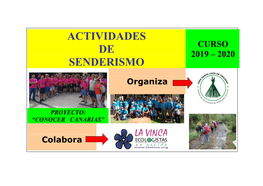 Actividades De Senderismo Que Organiza El CEPA Santa Lucía De