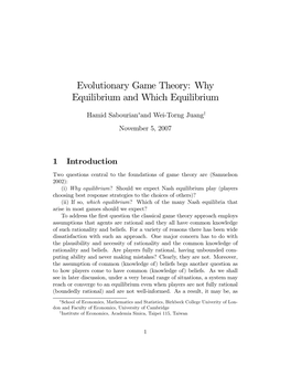 Evolutionary Game Theory: Why Equilibrium and Which Equilibrium