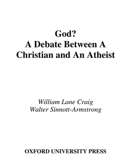 God? a Debate Between a Christian and an Atheist