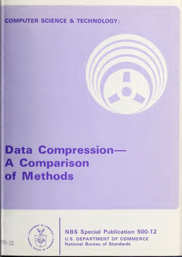 Data Compression a Comparison of Methods