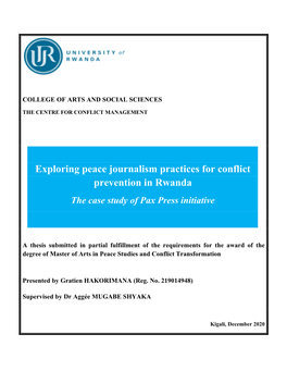 Exploring Peace Journalism Practices for Conflict Prevention in Rwanda the Case Study of Pax Press Initiative