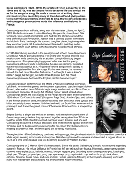 Serge Gainsbourg (1928–1991), the Greatest French Songwriter of the 1960S and 1970S, Was As Famous for His Decadent Life and Cynical Wit As for the Songs He Sang