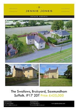 The Swallows, Bruisyard, Saxmundham Suffolk. IP17 2DT Price £425,000