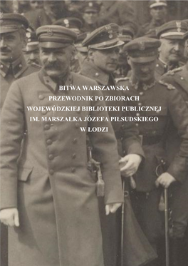 Bitwa Warszawska Przewodnik Po Zbiorach Wojewódzkiej Biblioteki Publicznej Im