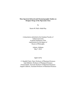 Mass Spectral, Infrared and Chromatographic Studies on Designer Drugs of the Piperazine Class by Karim M. Hafiz Abdel-Hay a Diss