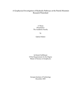 A Geophysical Investigation of Hydraulic Pathways at the Panola Mountain Research Watershed