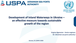 Development of Inland Waterways in Ukraine – an Effective Measure Towards Sustainable Growth of the Region