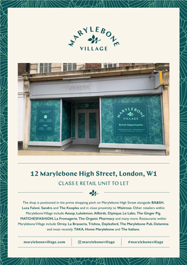 12 Marylebone High Street, London, W1 CLASS E RETAIL UNIT to LET