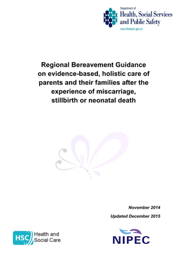 Regional Bereavement Guidance on Evidence-Based, Holistic Care of Parents and Their Families After the Experience of Miscarriage