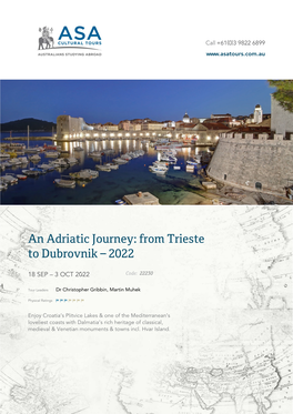 An Adriatic Journey: from Trieste to Dubrovnik – 2022