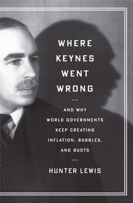 Where Keynes Went Wrong