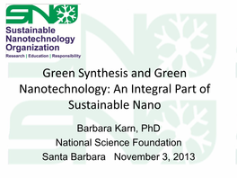 An Integral Part of Sustainable Nano