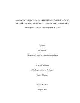 Iodinated Pharmaceuticals As Precursors to Total Organic