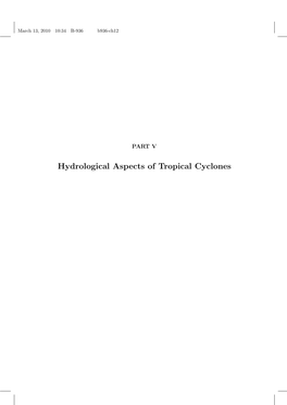 Hydrological Aspects of Tropical Cyclones March 13, 2010 10:34 B-936 B936-Ch12 March 13, 2010 10:34 B-936 B936-Ch12