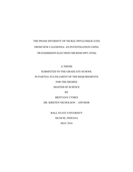 The Phase Diversity of Nickel Phyllosilicates from New Caledonia: an Investigation Using Transmission Electron Microscopy (TEM) STUDENT: Brittany A